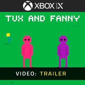 Tux and Fanny Xbox Series X Video Trailer