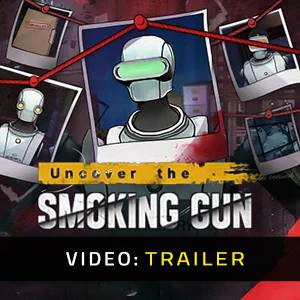 Uncover The Smoking Gun Trailer del Video