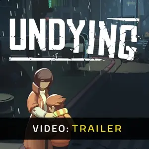 Undying - Video Trailer