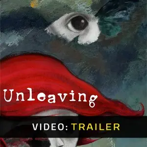Unleaving - Trailer
