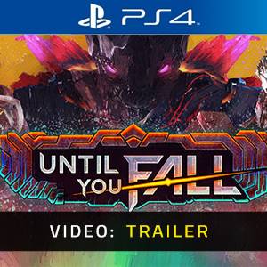 Until You Fall Video del rimorchio