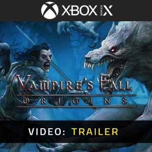 Vampires Fall Origins Xbox Series X Video Trailer