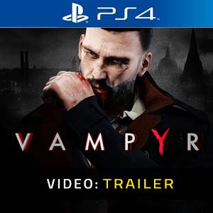 Vampyr PS4 - Trailer Video