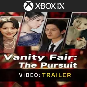 Vanity Fair: The Pursuit Xbox Series – Trailer