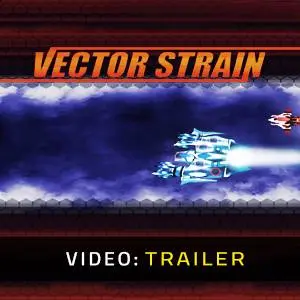 Vector Strain - Video Trailer