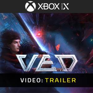 VED Xbox Series- Trailer Video