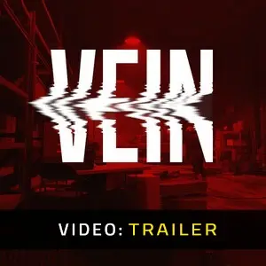 VEIN - Trailer