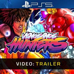 Vengeance Hunters PS5 - Trailer