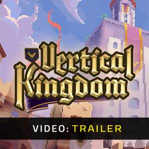Vertical Kingdom - Trailer