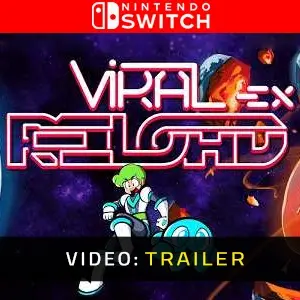 Viral Reload EX Nintendo Switch - Trailer Video