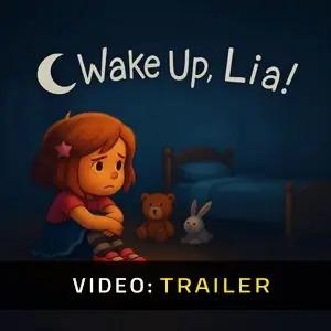 Wake Up, Lia! - Video Trailer