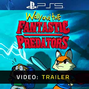 Wally and the FANTASTIC PREDATORS - Trailer Video