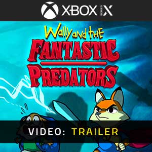 Wally and the FANTASTIC PREDATORS - Trailer Video