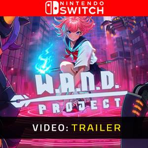 W.A.N.D. Project Nintendo Switch - Trailer Video