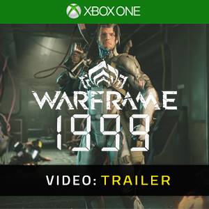 Warframe: 1999 Xbox One - Trailer