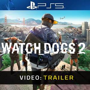 Watch Dogs 2 PS5 Trailer del Video