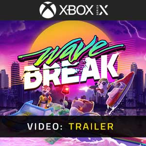 Wave Break Xbox Series Video Trailer