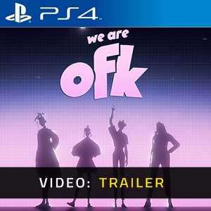 We Are OFK - Rimorchio video