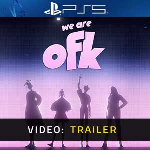 We Are OFK - Rimorchio video