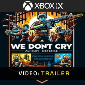 We Don’t Cry - Trailer