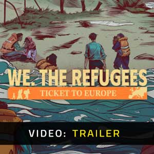 We The Refugees Ticket to Europe - Rimorchio Video