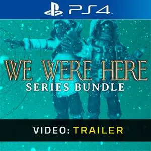 We Were Here Series Bundle PS4 - Trailer del video