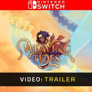 Weaving Tides Nintendo Switch - Trailer