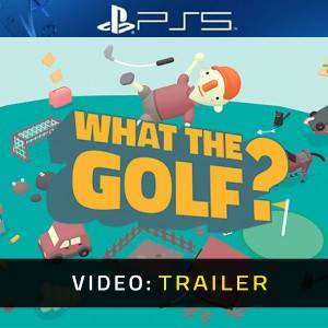 What the Golf? PS5- Video Trailer
