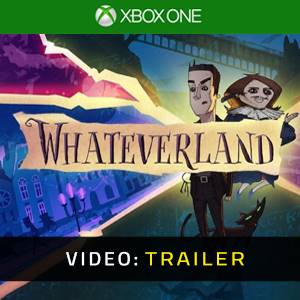 Whateverland - Rimorchio video