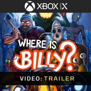 Where is Billy? Xbox Series – Trailer