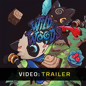 Wild Woods - Trailer Video