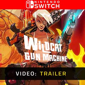 Wildcat Gun Machine Nintendo Switch Video Trailer