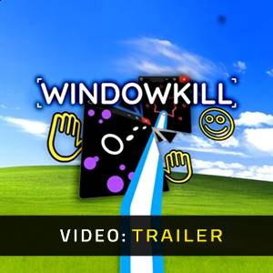 Windowkill Trailer del Video