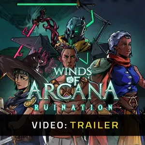 Winds Of Arcana: Ruination - Trailer