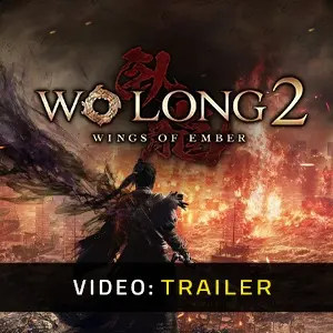 Wo Long 2 Wings of Ember - Trailer