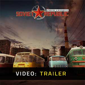 Workers & Resources Soviet Republic Video Trailer
