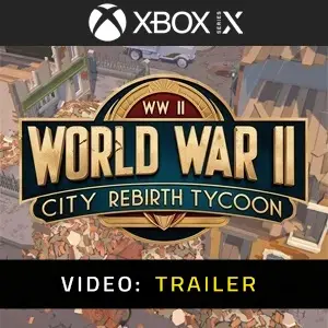 World War 2 City Rebirth Tycoon Xbox Series - Trailer del video