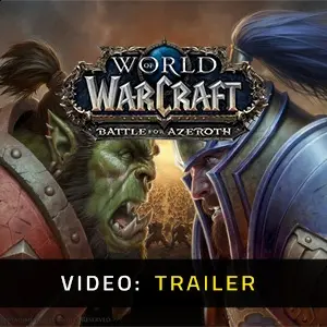 WoW: Battle for Azeroth Expansion - video trailer