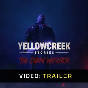 Yellowcreek Stories - The Cabin Watcher - Video Trailer