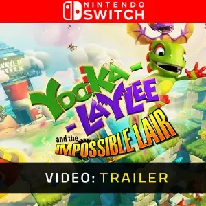 Yooka-Laylee and the Impossible Lair Nintendo Switch - Video Trailer