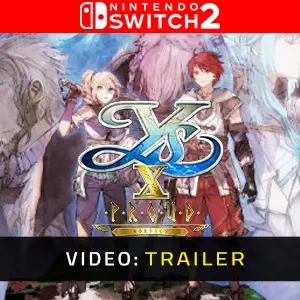 Ys X: Proud Nordics Nintendo Switch 2 - Video Trailer
